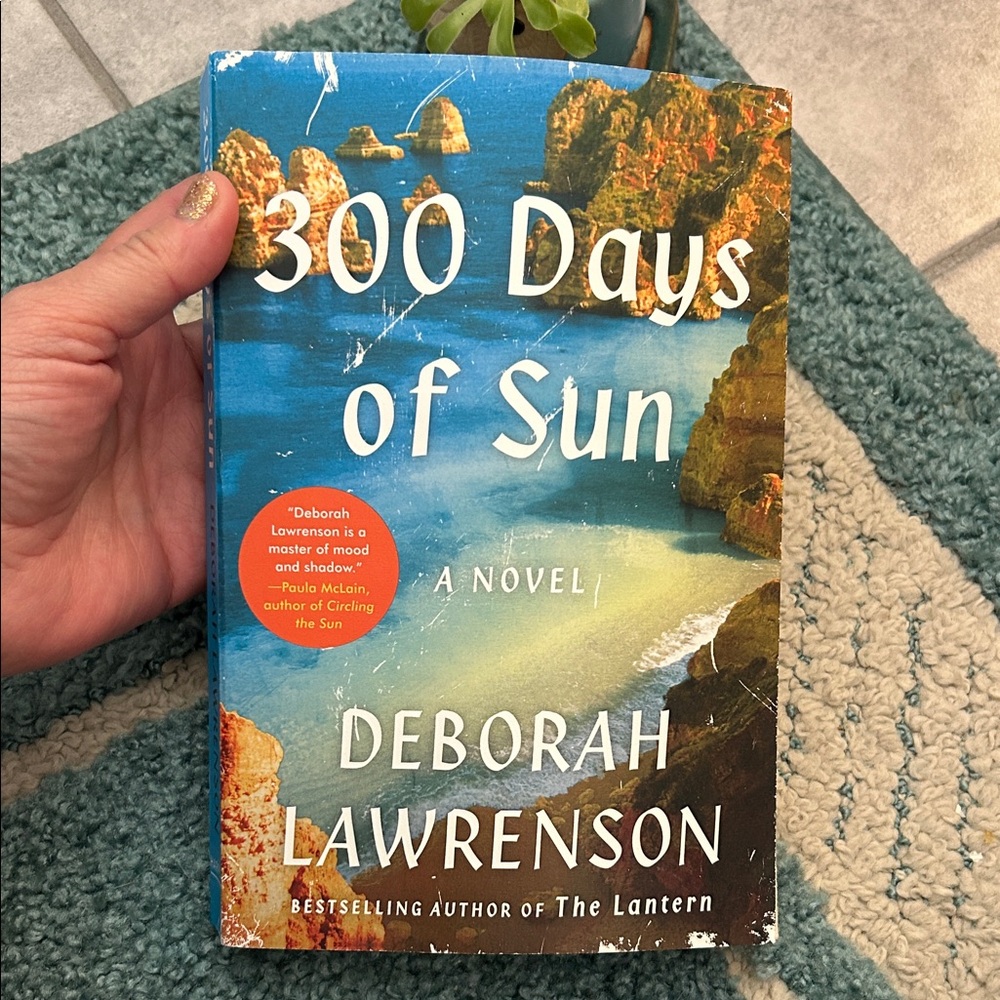 300 Days of Sun Novel by Deborah Lawrenson